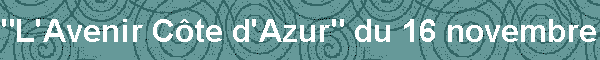 "L'Avenir Cte d'Azur" du 16 novembre 2002