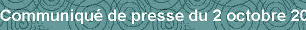 Communiqu de presse du 2 octobre 2003